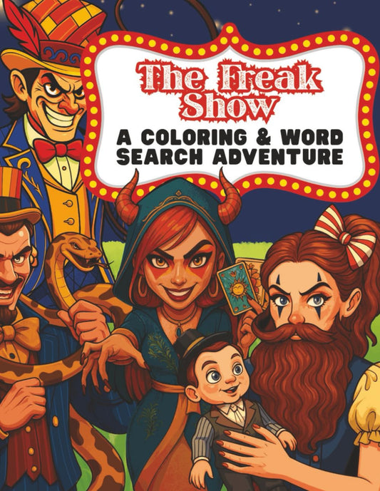 The Freak Show Coloring Word Search Puzzle Book